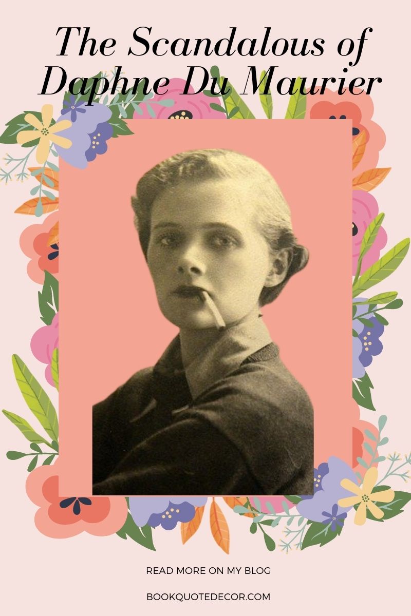 The Scandalous Life of Writer, Daphne Du Maurier