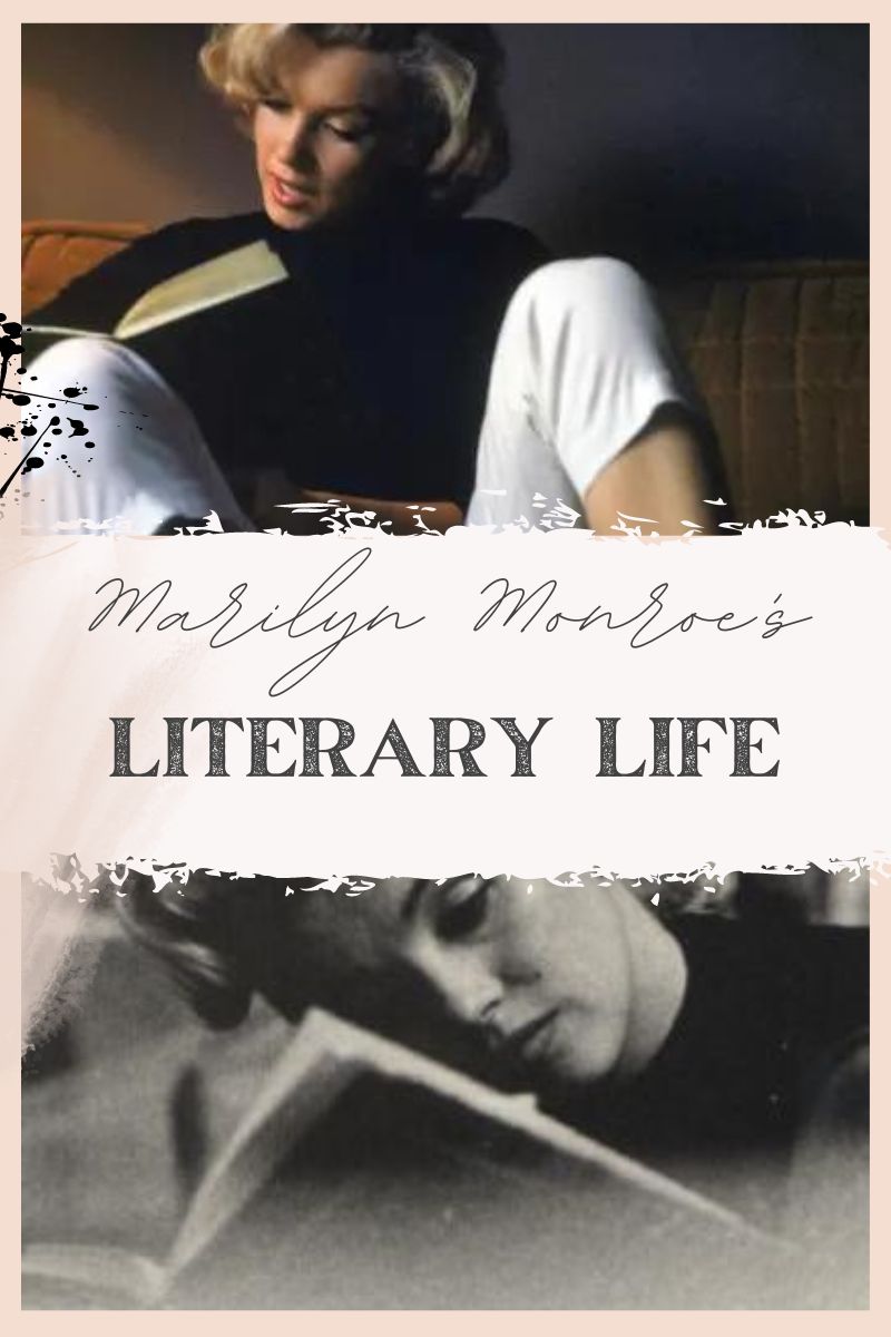 Marilyn Monroe’s Literary Life