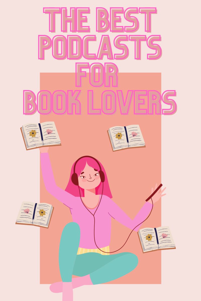 The Best Podcasts for Book Worms