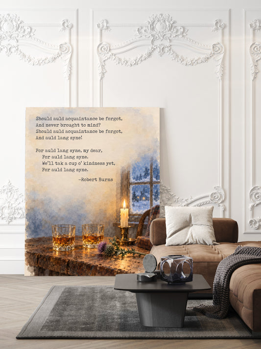 Auld Lang Syne verse and chorus by Robert Burns above a watercolour of whisky glasses and a candle by a snowy window, shown unframed in a living room