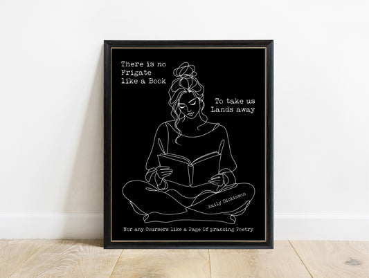 Emily Dickinson There is no Frigate like a Book quote with a woman reading, line art, in a black frame, black background