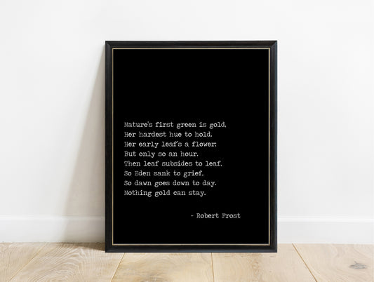 Robert Frost Nothing Gold Can Stay typewriter poem print in a black frame, black background