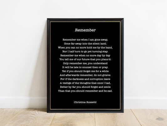 Christina Rossetti Remember sonnet print in a black frame, black background