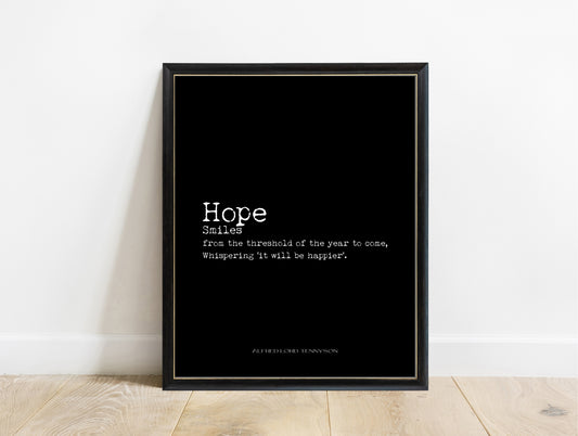 Alfred Tennyson hope smiles from the threshold typewriter quote print in a black frame, black background