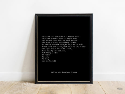 Alfred Tennyson Ulysses closing lines to strive to seek to find typewriter poem print in a black frame, black background