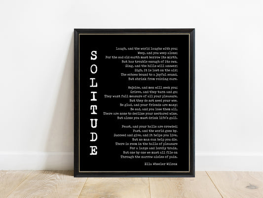 Ella Wheeler Wilcox Solitude vertical title poem print in a black frame, black background