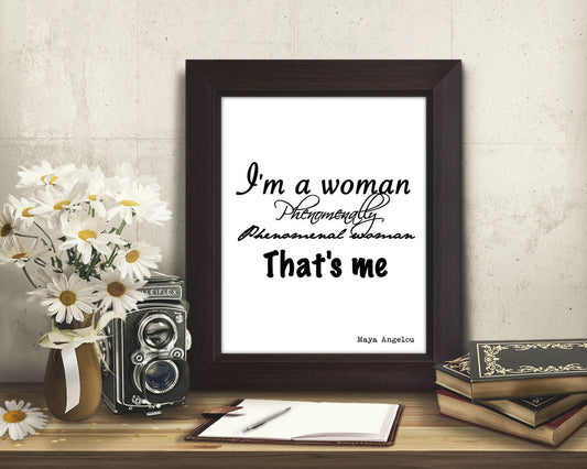 Maya Angelou Quote Print – “Phenomenal Woman” Literary Wall Art