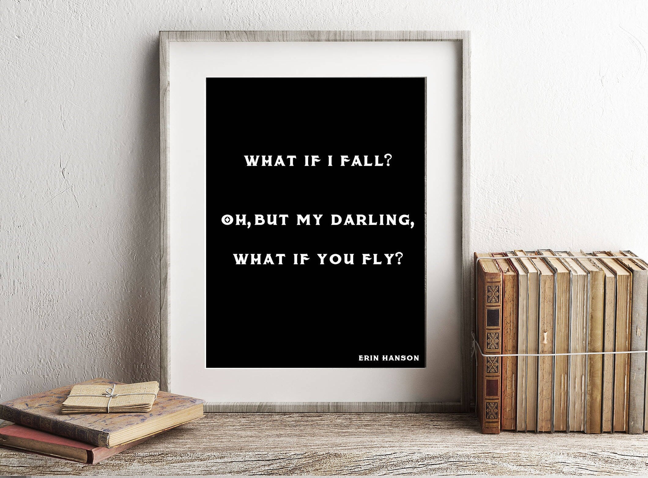 What If You Fly Erin Hanson Inspirational Wall Art for Home Decor, Unframed Motivational Poster Wall Art Prints in Black & White