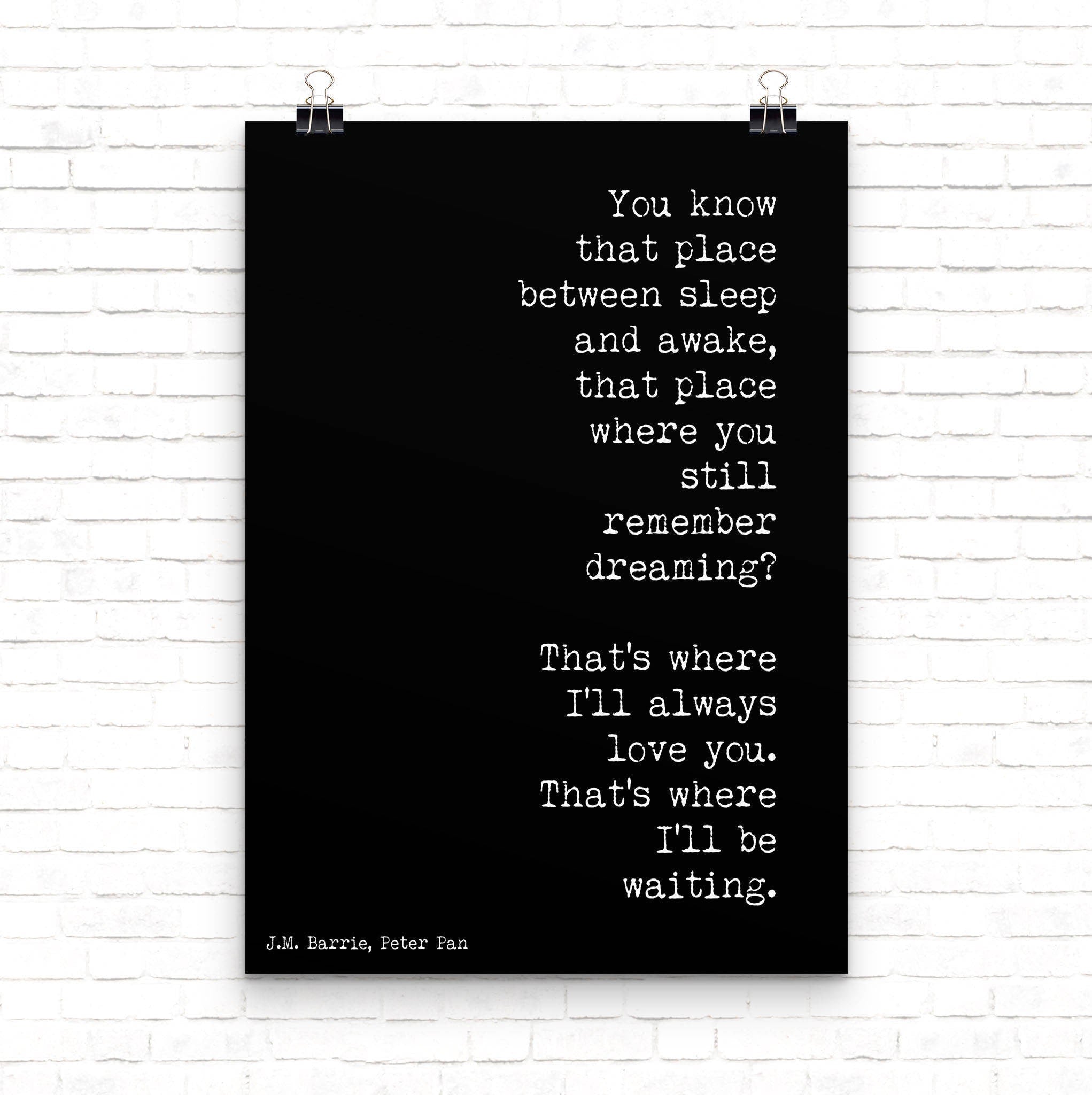 J M Barrie Quote Print Between Sleep And Awake Peter Pan Literary Love Quote Black White Typewriter Style Romantic Gift Nursery Bedroom Art