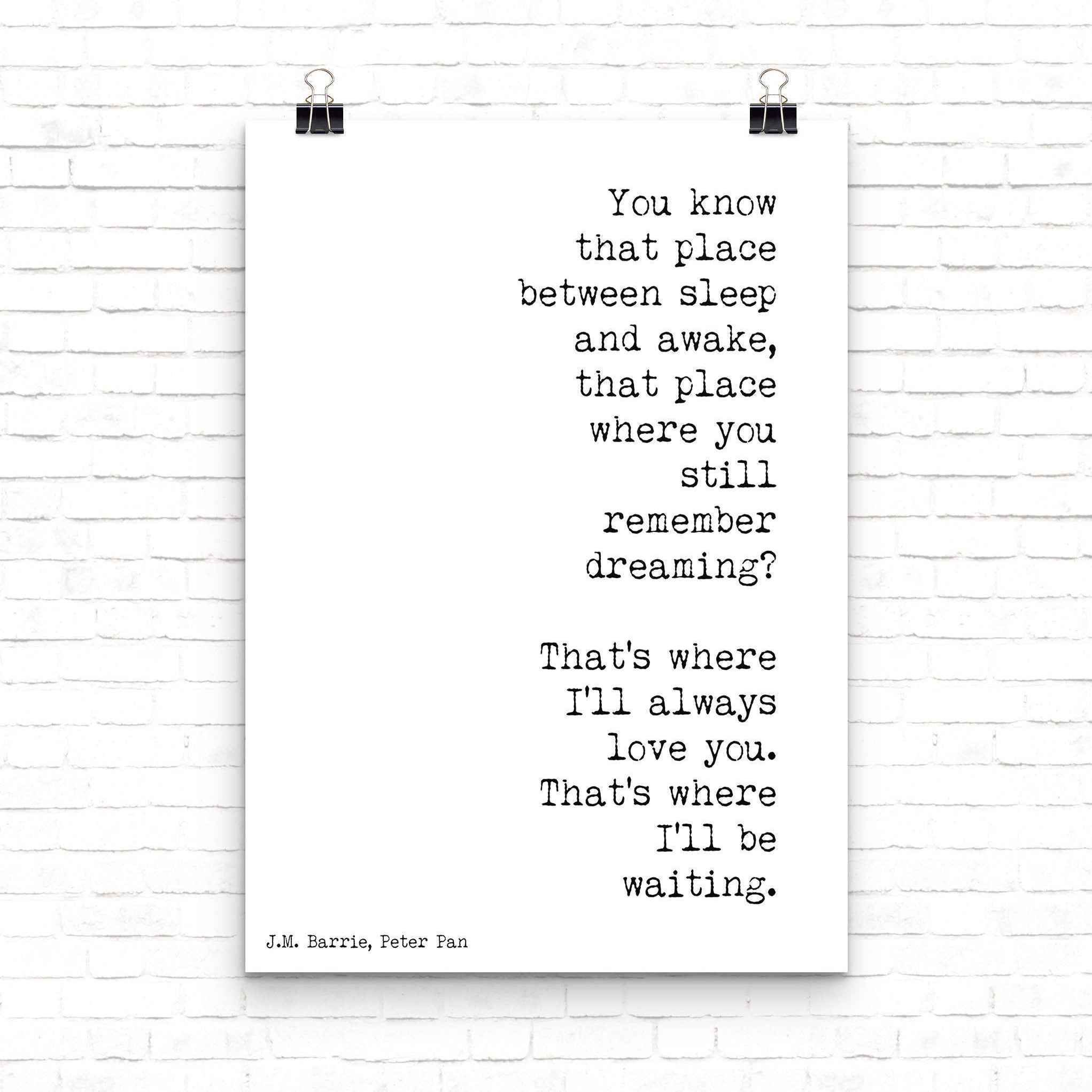 J M Barrie Quote Print Between Sleep And Awake Peter Pan Literary Love Quote Black White Typewriter Style Romantic Gift Nursery Bedroom Art