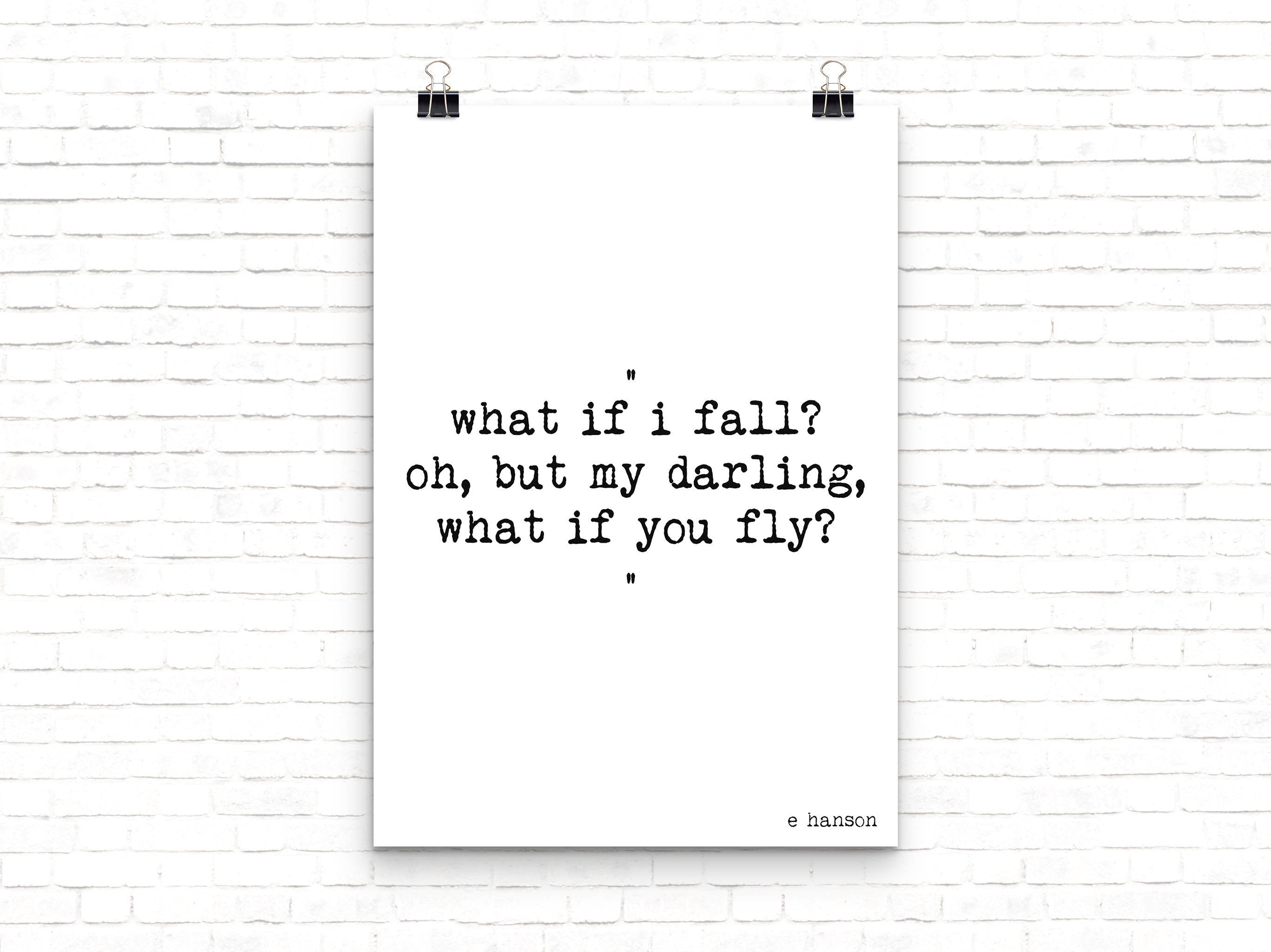 What if I fall? Oh but my darling, What if you fly? Art for Nursery Decor in Black & White