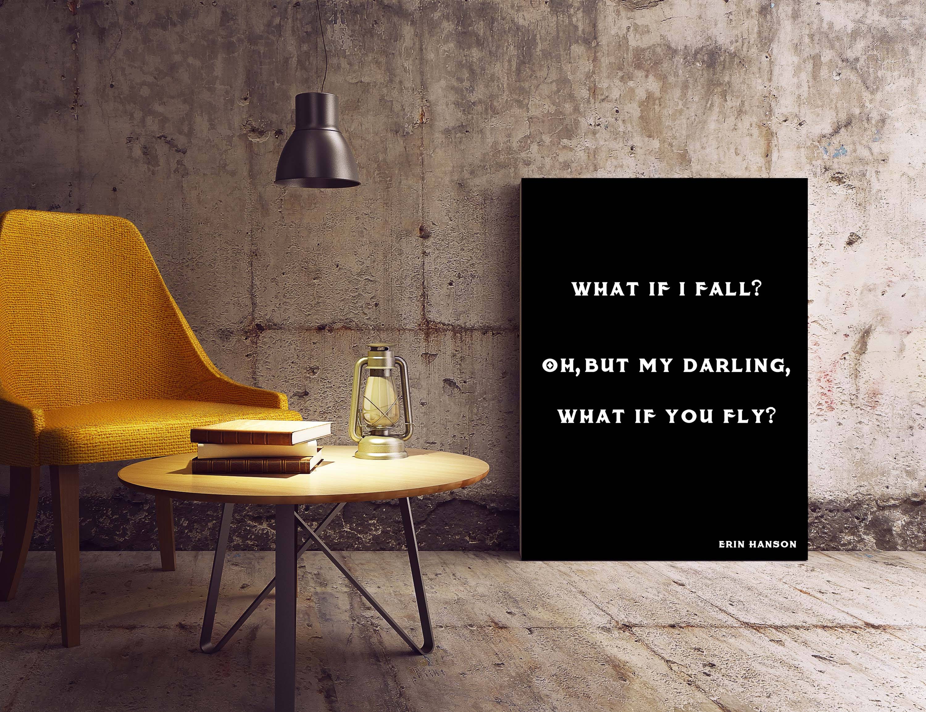 What If You Fly Erin Hanson Inspirational Wall Art for Home Decor, Unframed Motivational Poster Wall Art Prints in Black & White