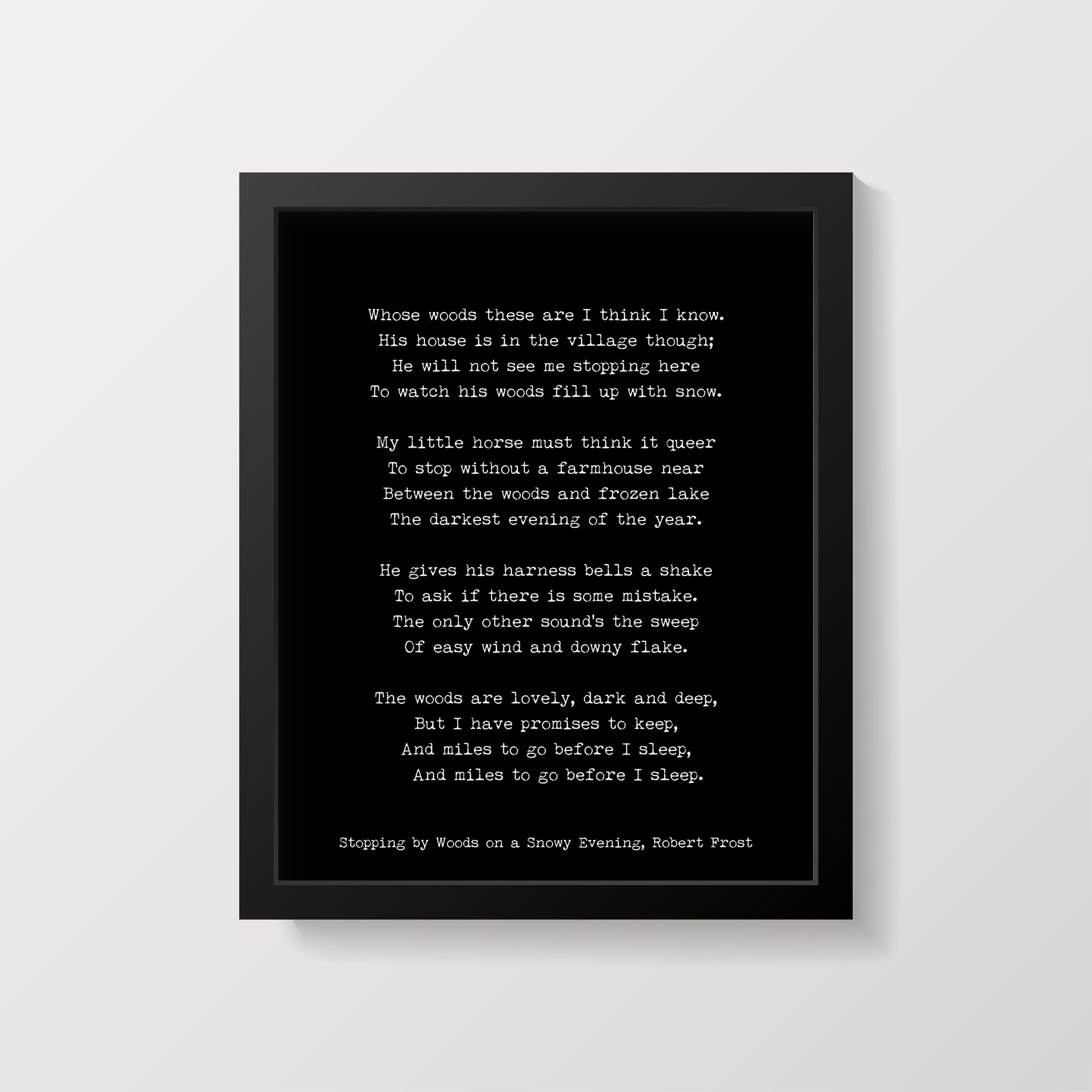 Robert Frost's Poem - Stopping by Woods on a Snowy Evening