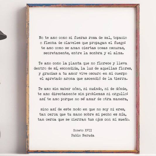 Pablo Neruda I Love You Without Knowing How