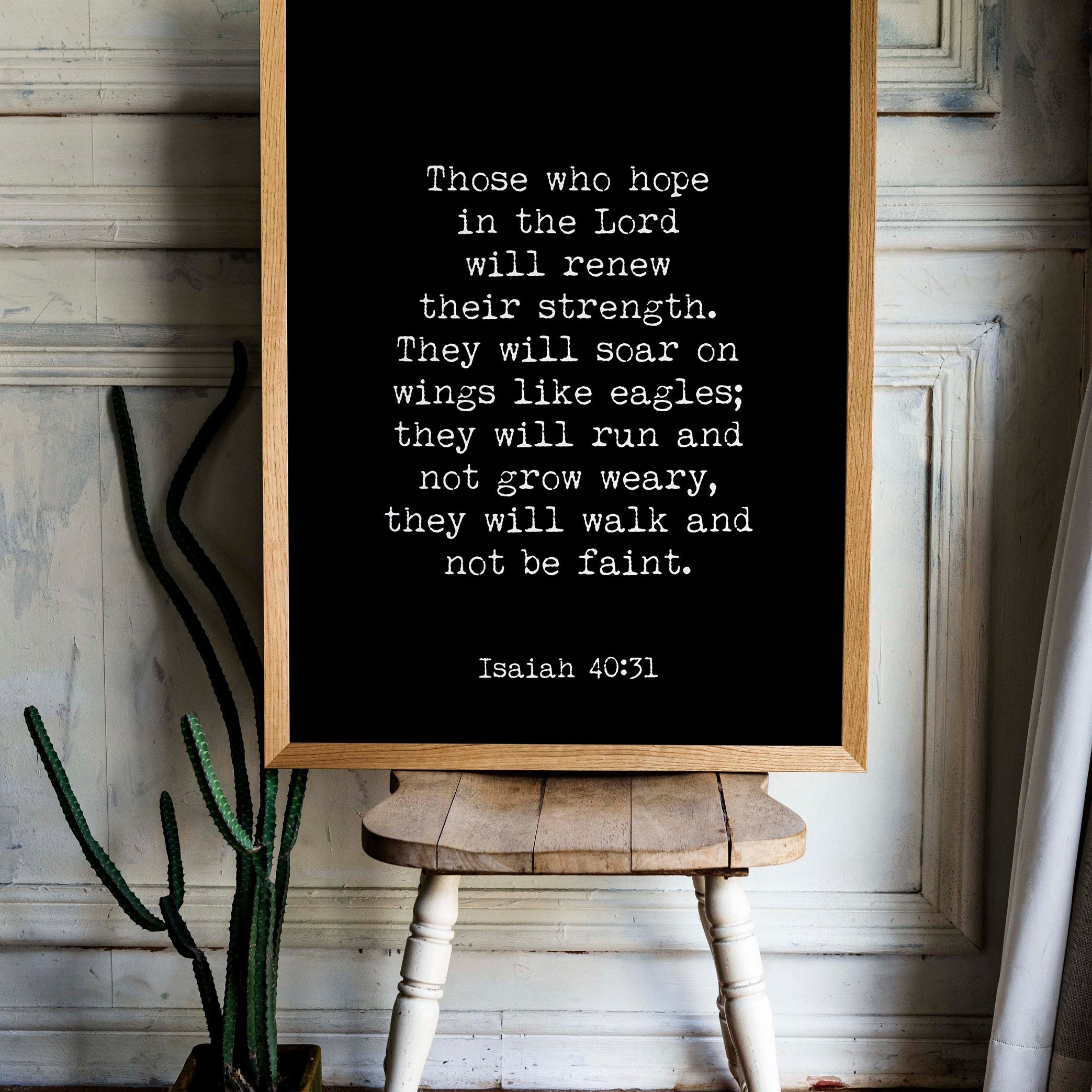 Isaiah 40:31 Hope in the LORD Bible Verse Print, Run And Not Grow Weary Inspirational Gift Wall Art in Black & White