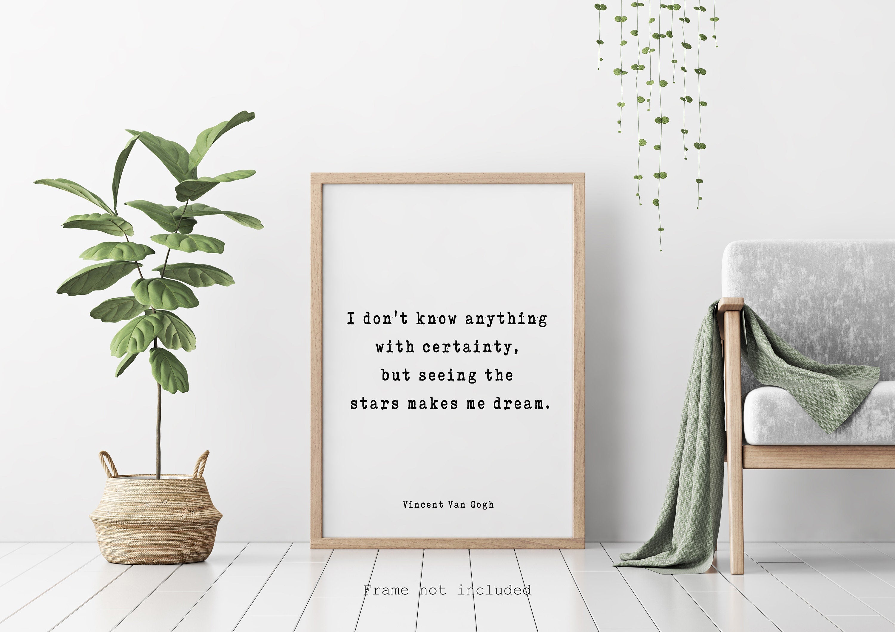 Vincent van Gogh Quote Print, I don't know anything with certainty Inspirational Wall Art Print