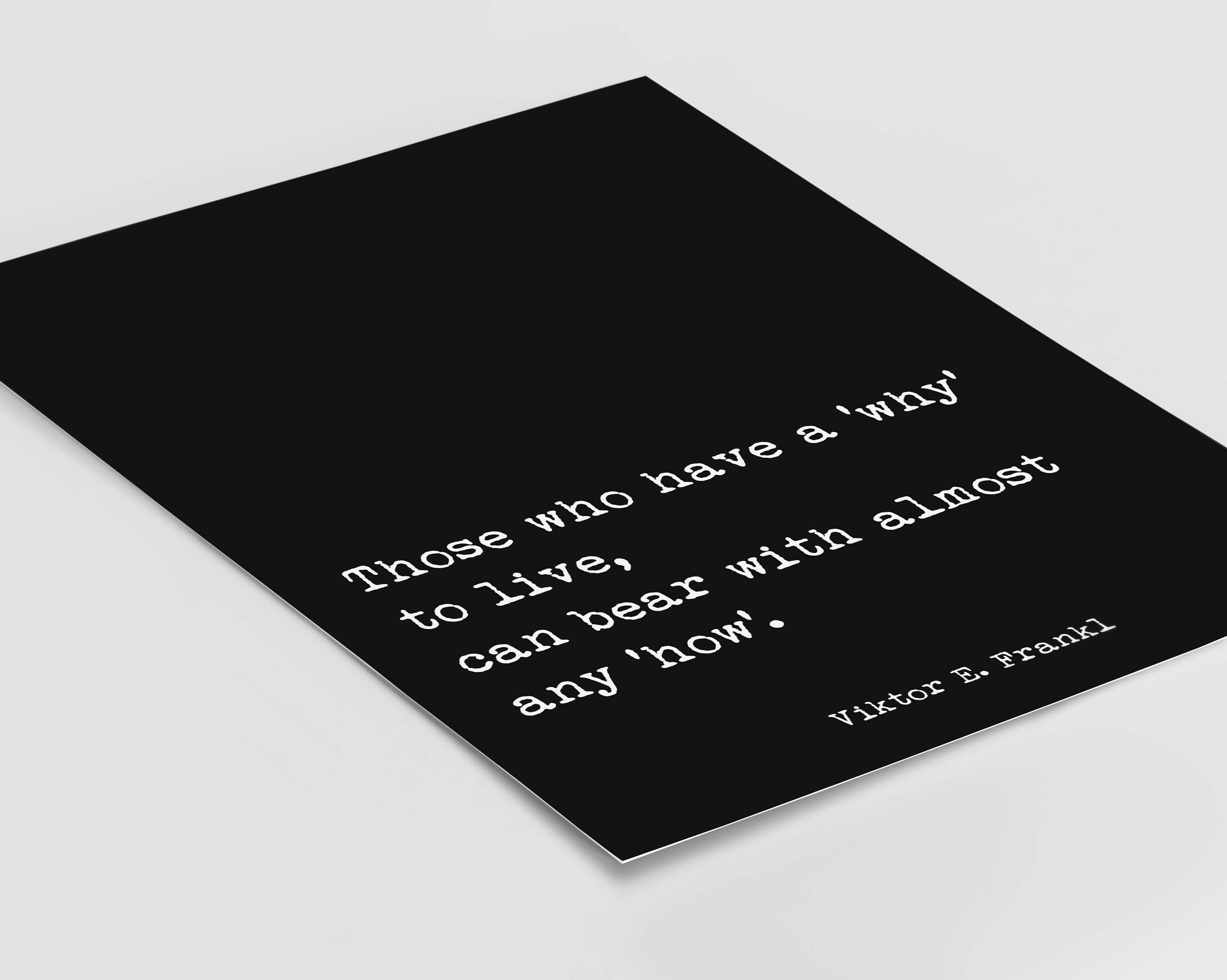 Viktor Frankl Quote Print, Those Who Have A 'Why' To Live