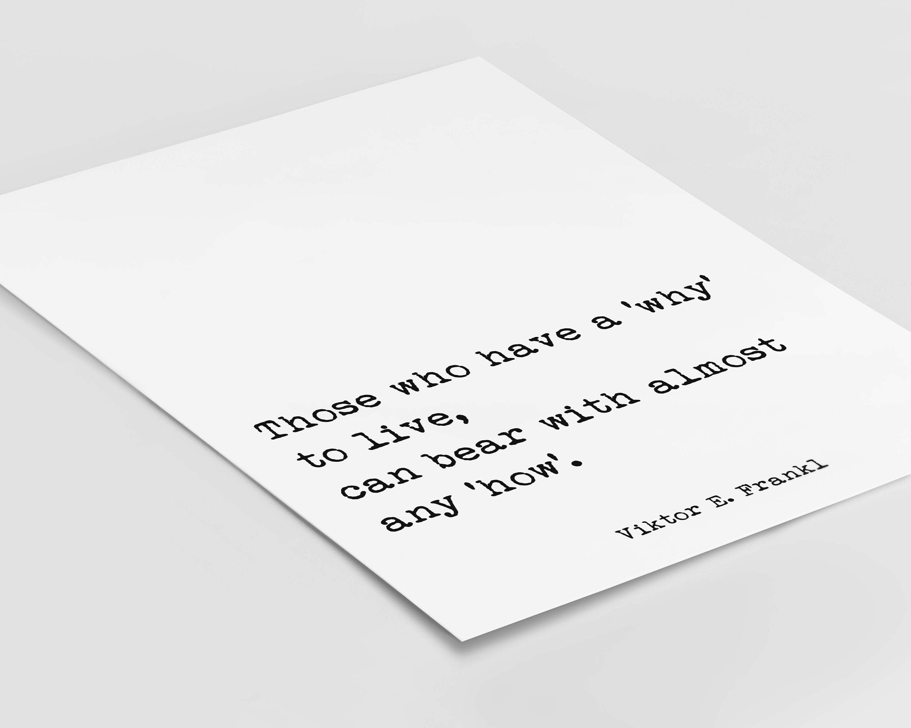 Viktor Frankl Quote Print, Those Who Have A 'Why' To Live