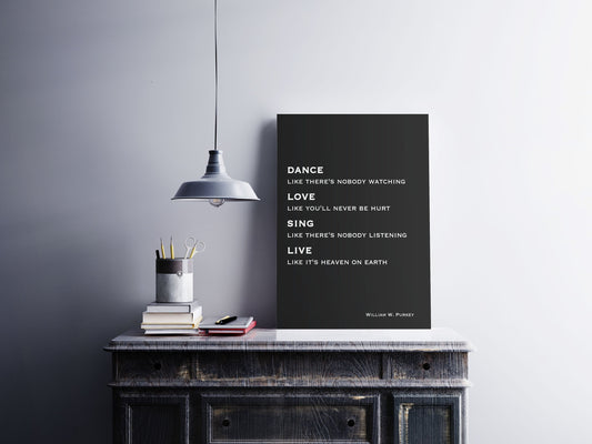 Dance like no one is watching print, typography wall art, motivation quote inspirational print for home decor, william w. purkey