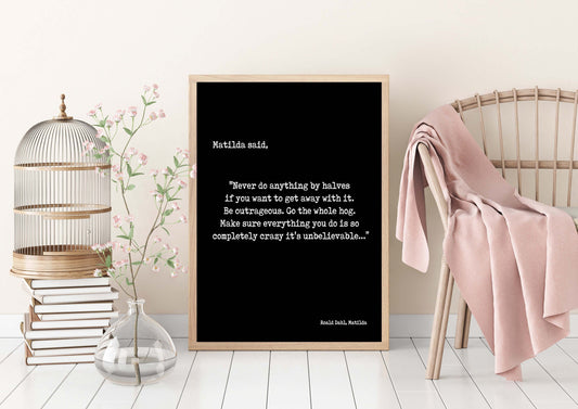 Roald Dahl Matilda Quote Art Print – Minimalist Black & White Bookish Decor