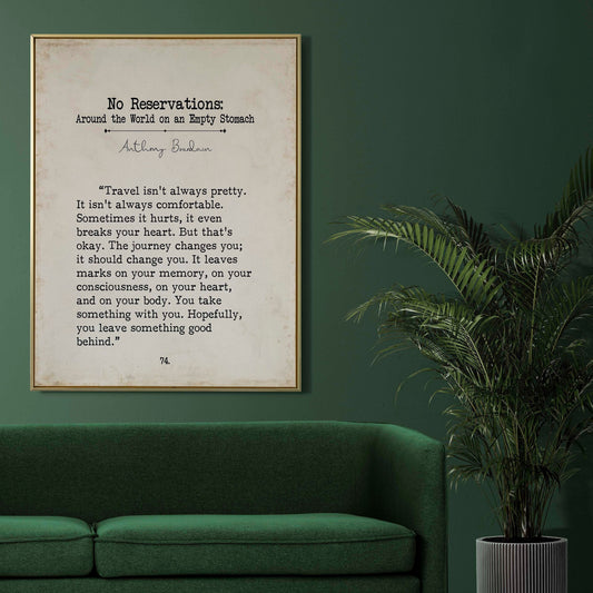 Anthony Bourdain Travel Quote Inspiring Print Book Page Style Art - Framed & Unframed Decor