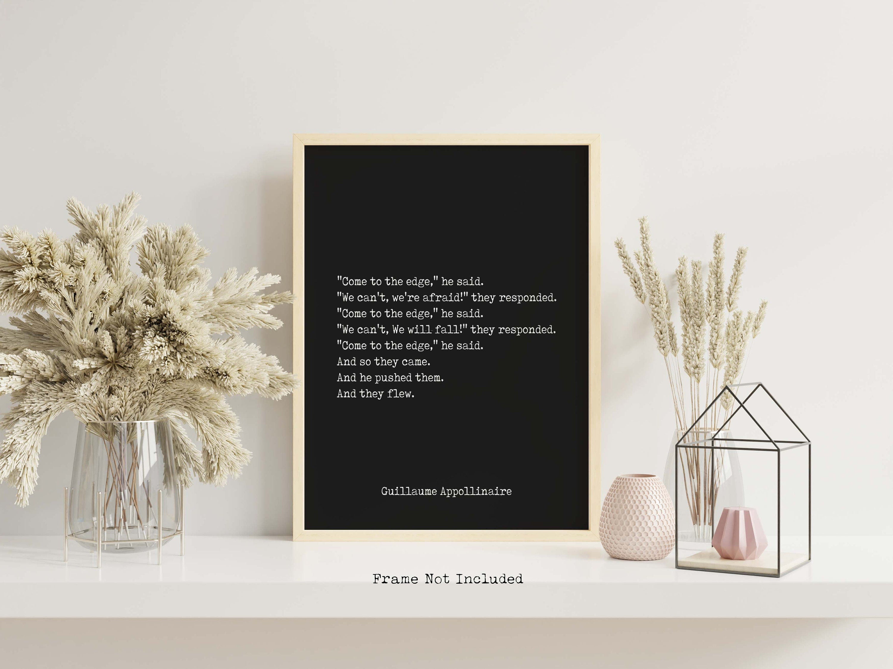 Guillaume Apollinaire Inspirational Print, Come To The Edge