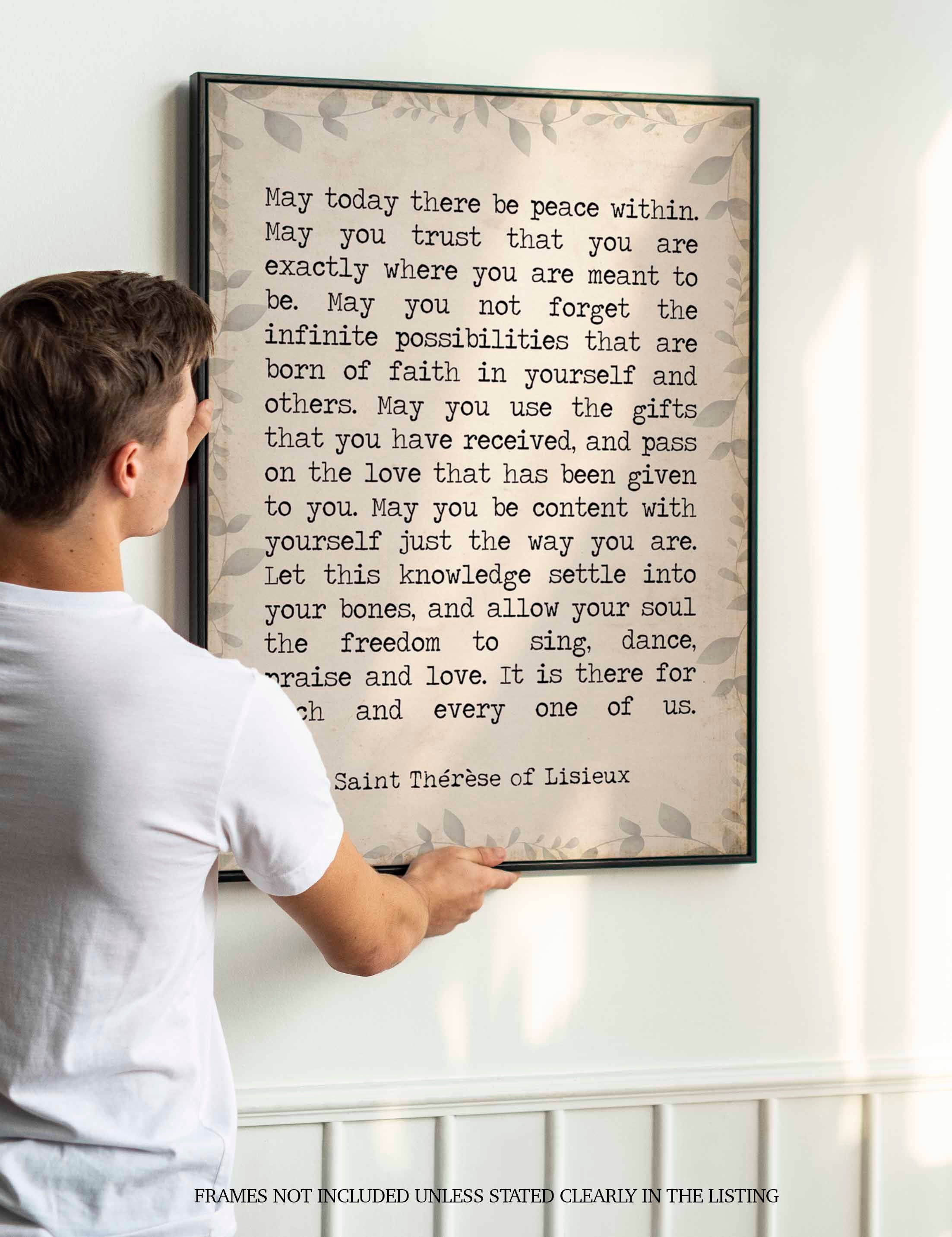 St Therese of Lisieux Peace Quote Print, May Today There Be Peace Within Inspirational Quote Wall Art Print