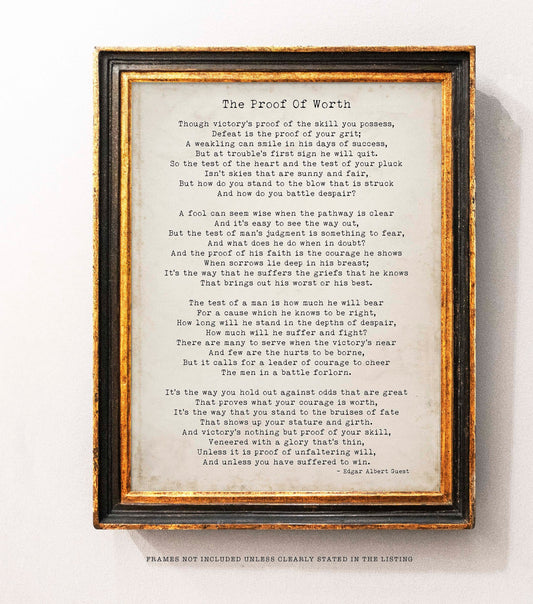 Edgar Albert Guest Poem, The Proof of Worth Poetry Wall Art Prints