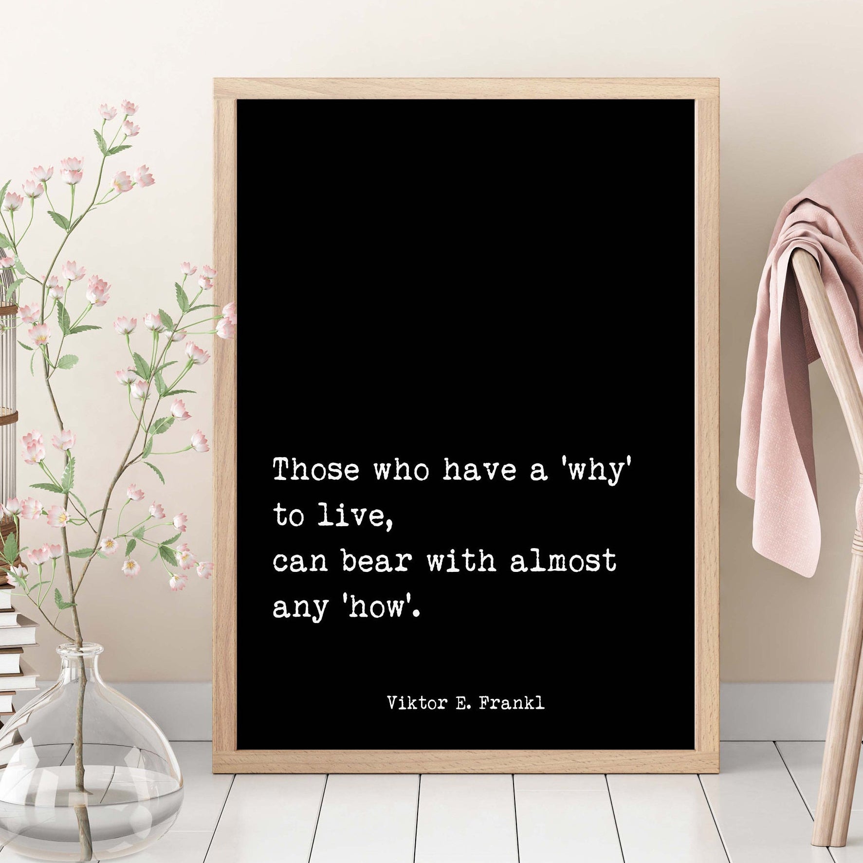 Viktor Frankl Quote Print, Those Who Have A 'Why' To Live