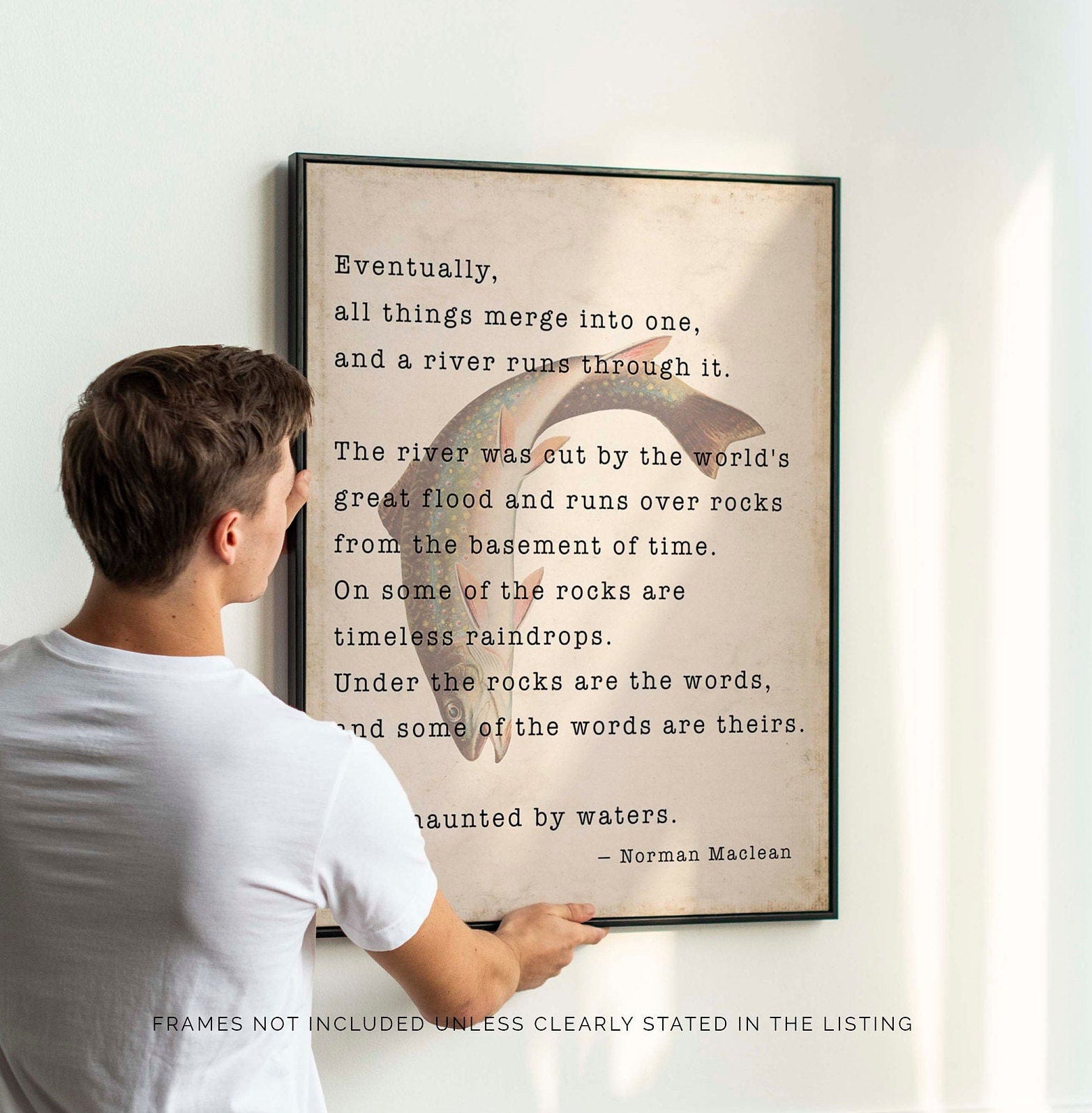 A river runs through it, Norman Maclean Quote Print Fly fishing Decor art