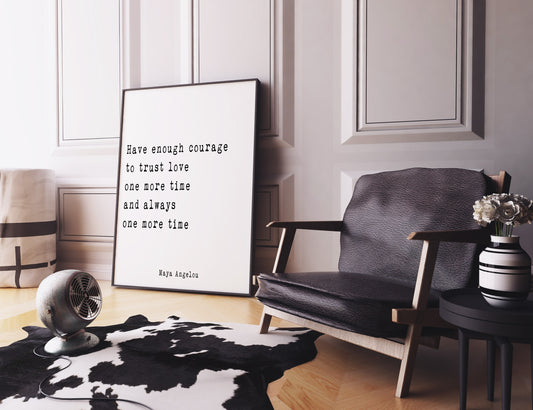 Maya Angelou Love Quote Wall Art – Courage to Trust Love Again Print in Black or Vintage White Typewriter Style Poster