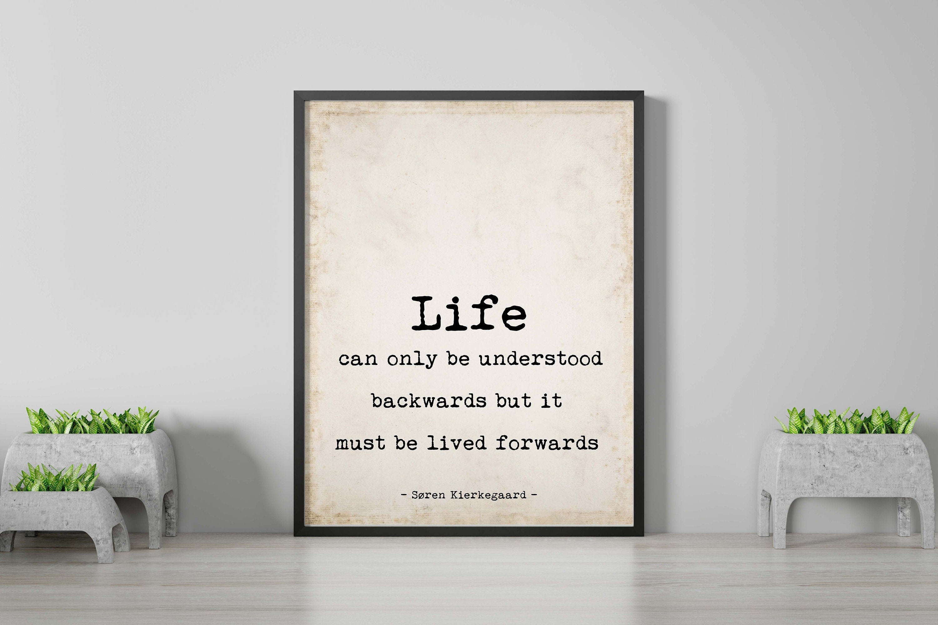 Soren Kierkegaard Quote Print, Life can only be understood backwards