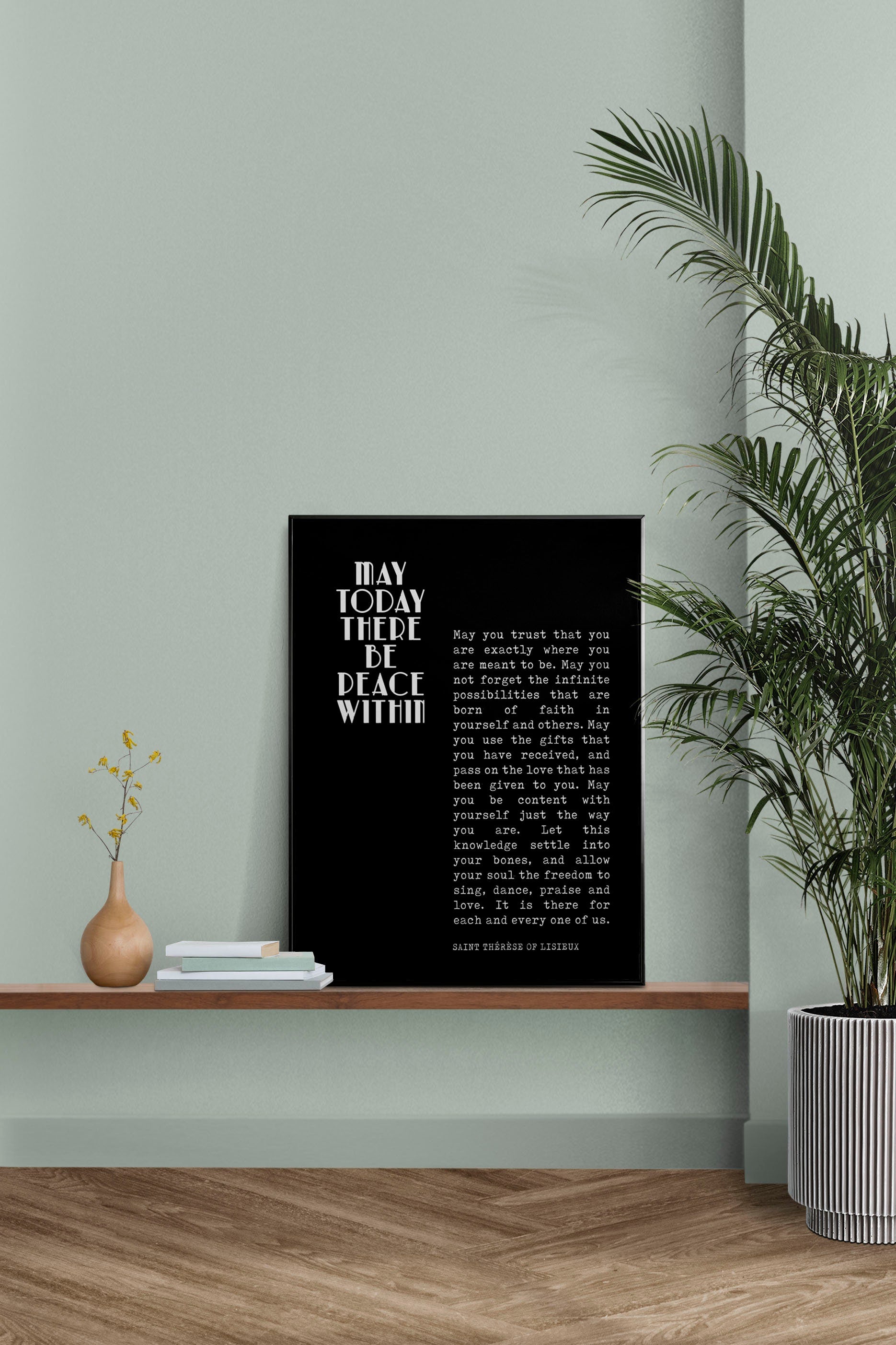 St Therese Of Lisieux Peace Quote Print In Black & White, May Today There Be Peace Within Unframed Inspirational Quote Wall Art Print