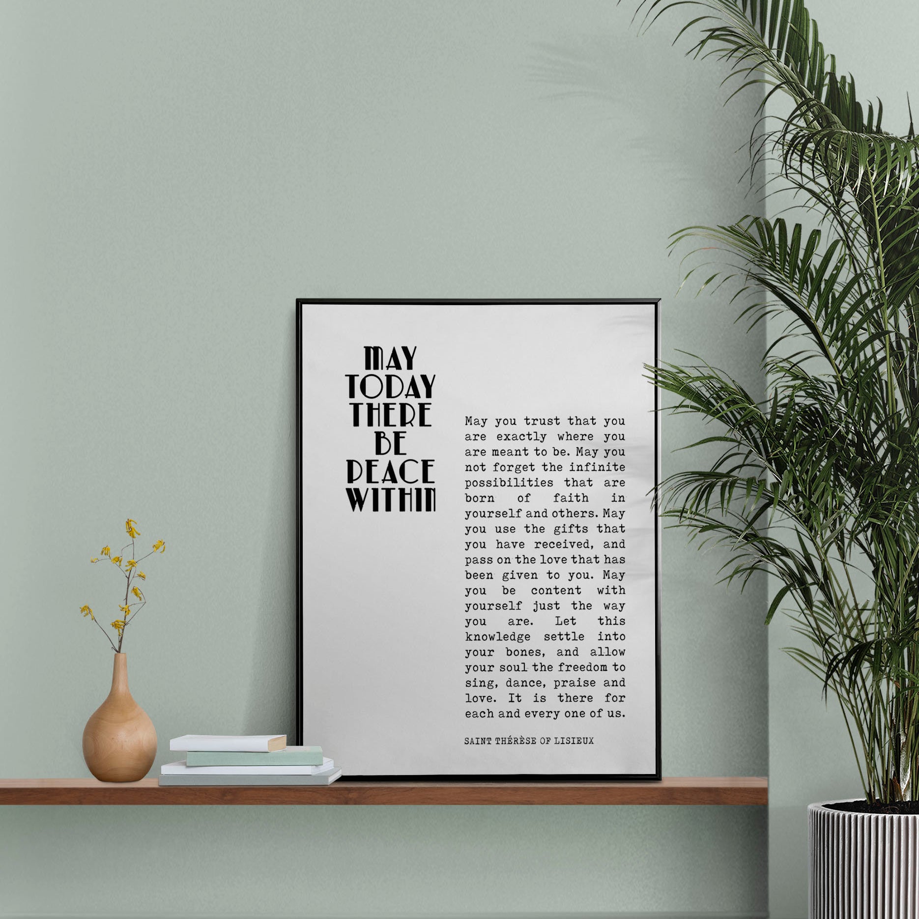 St Therese Of Lisieux Peace Quote Print In Black & White, May Today There Be Peace Within Unframed Inspirational Quote Wall Art Print