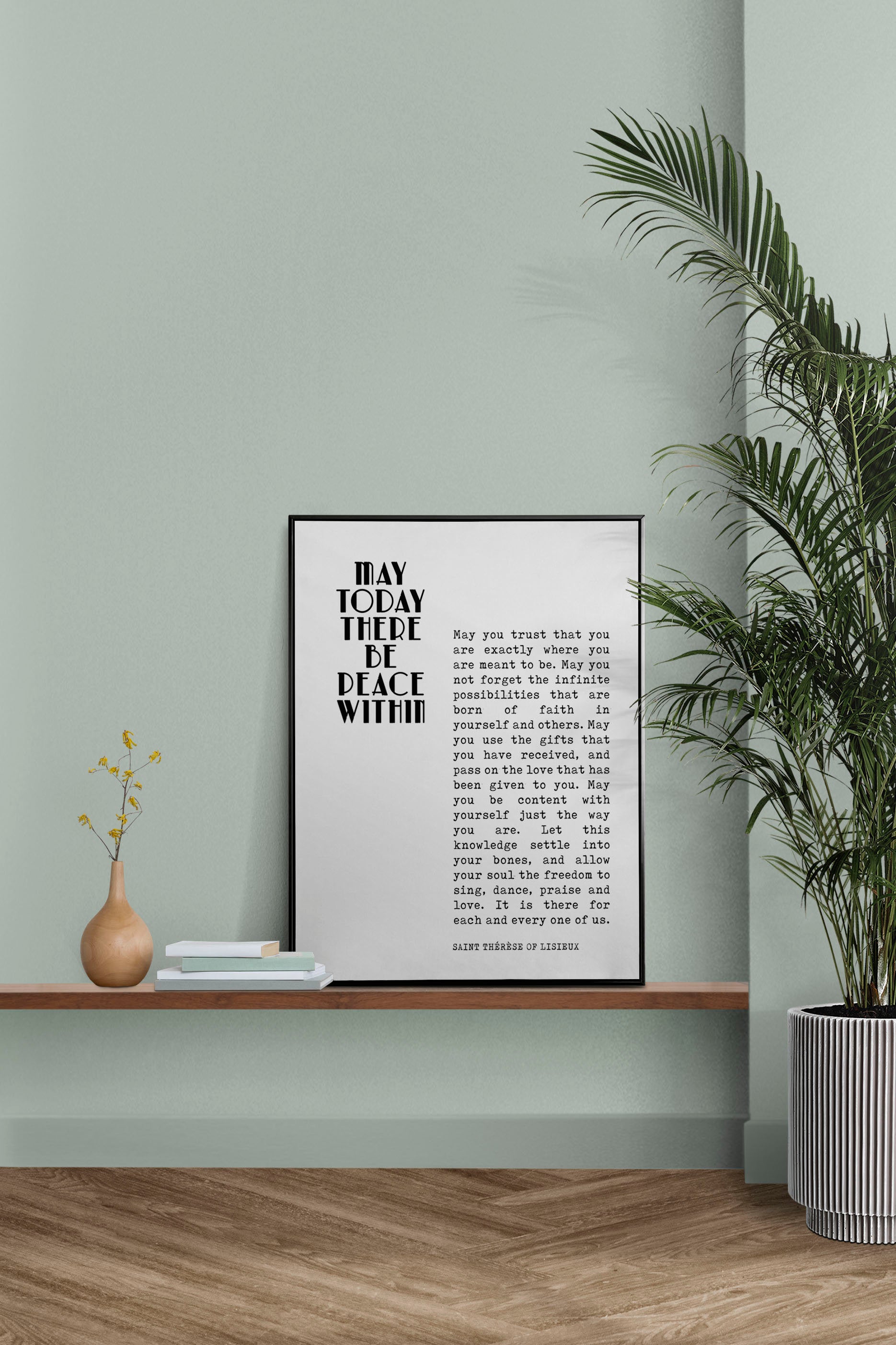St Therese Of Lisieux Peace Quote Print In Black & White, May Today There Be Peace Within Unframed Inspirational Quote Wall Art Print