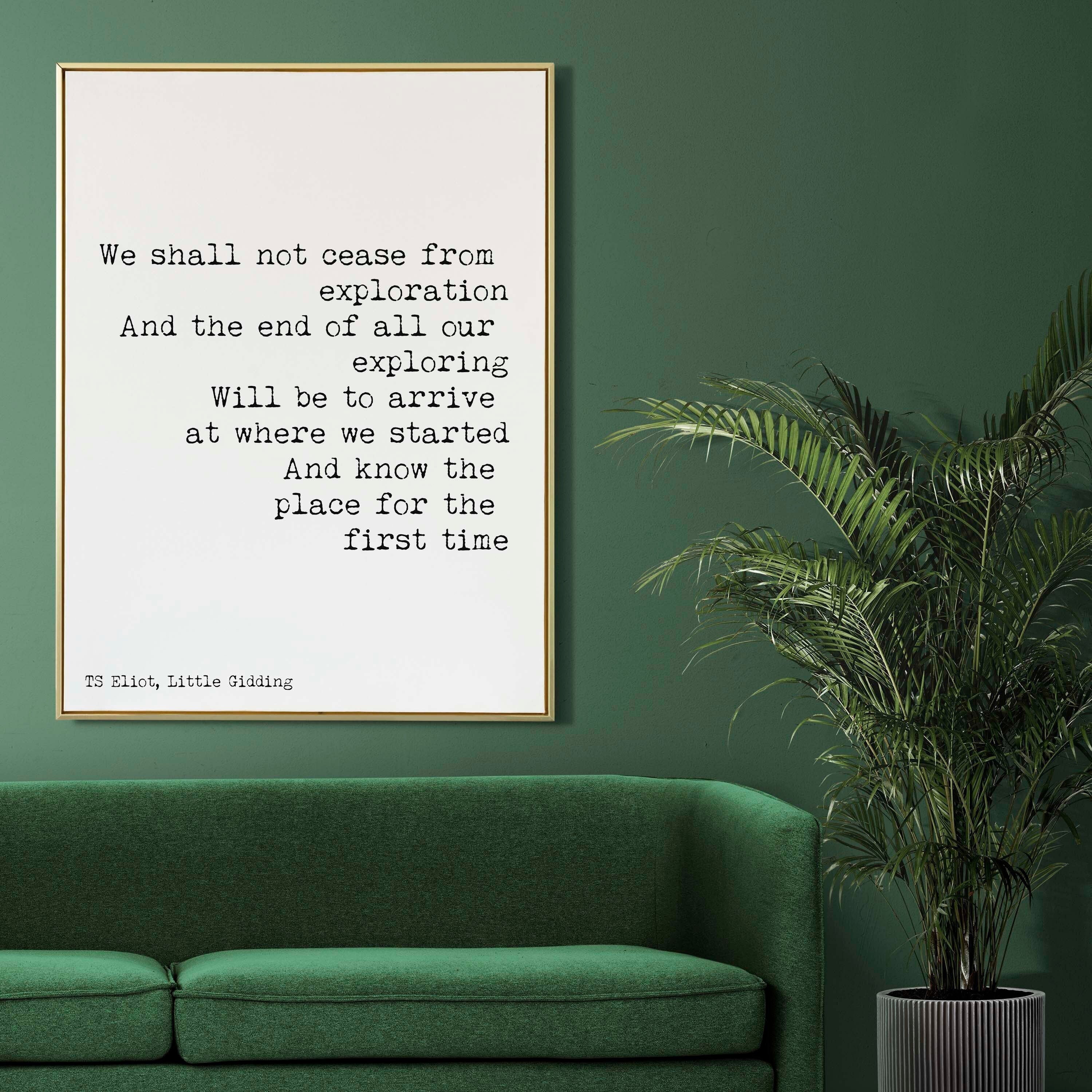 TS Eliot Exploration Travel Quote Wall Art Prints for Black & White Living Room or Entryway Wall Decor Unframed