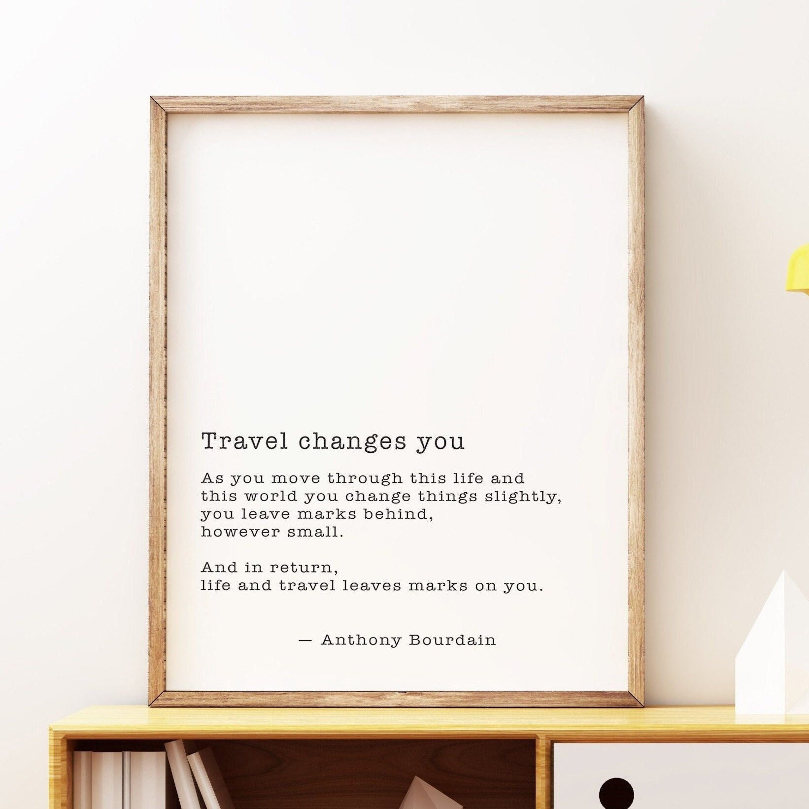 Large Anthony Bourdain Quote Print, Travel Changes You
