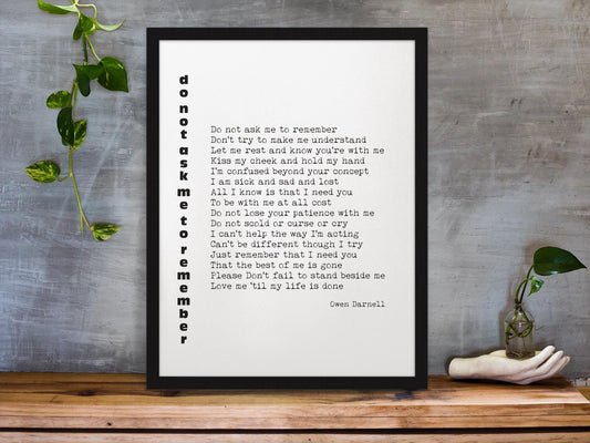 Owen Darnell Memory Loss Poem Print, Dementia Wall Art - Do Not Ask Me to Remember