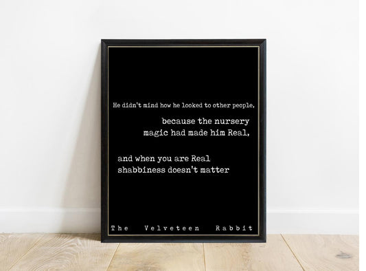 Velveteen Rabbit Shabbiness Doesn't Matter print in a black frame, black background