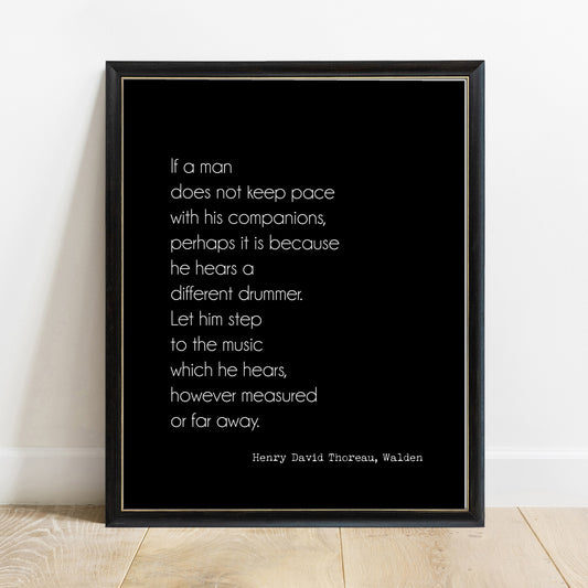 Henry David Thoreau different drummer quote print, in a black frame, black background