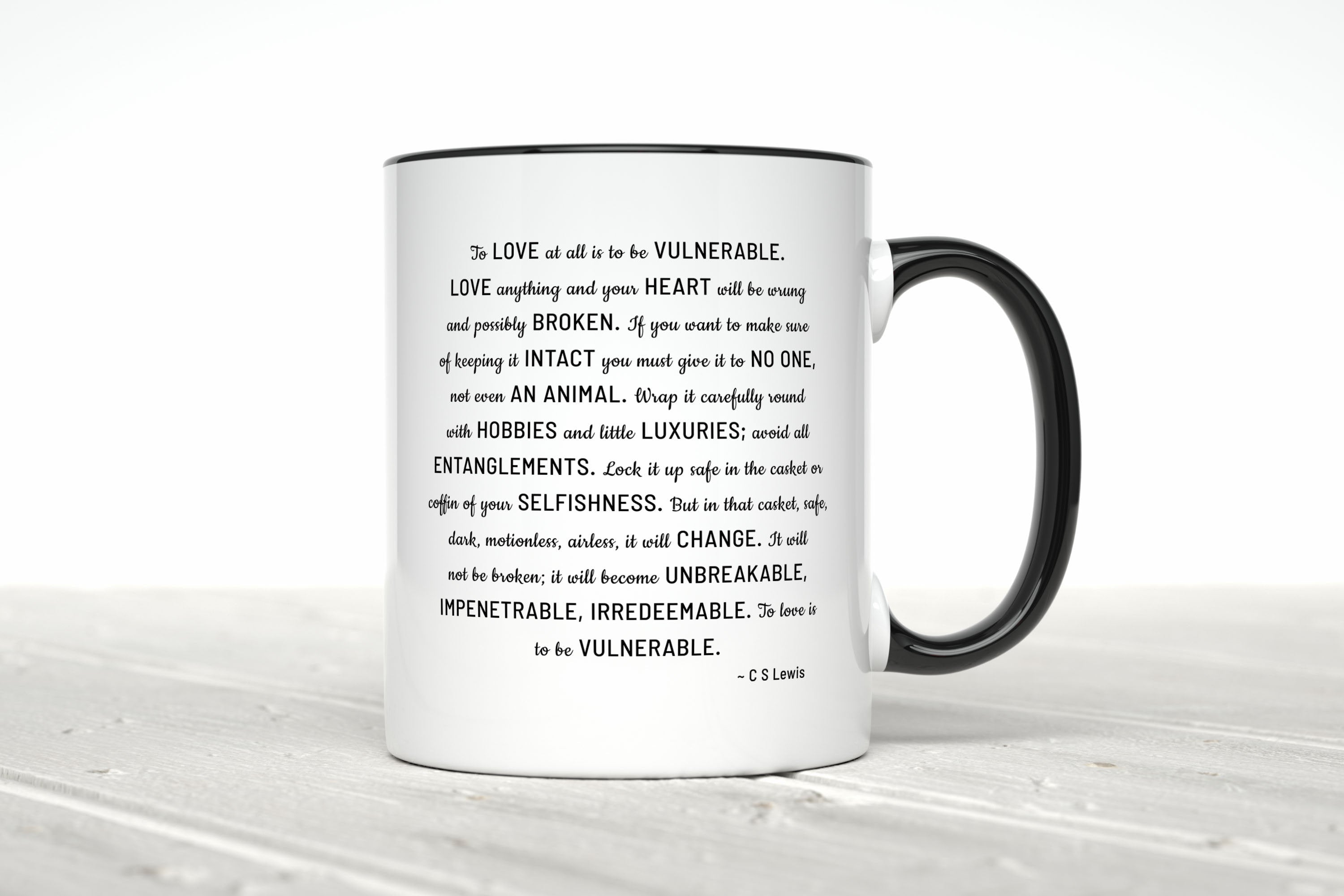 CS Lewis To Love Is To Be Vulnerable, Unique Black & White Coffee Mug Gift For Her, Large Tea Mug with Love Quote