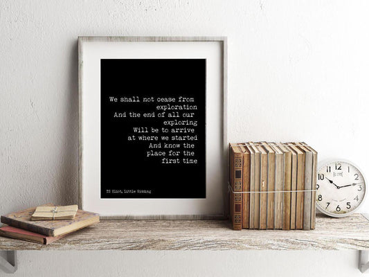 Travel Art Quote, Wanderlust Print Art, wall art, travel quote poster, Black & White TS Eliot Exploration Quote Art, office decor Unframed - BookQuoteDecor