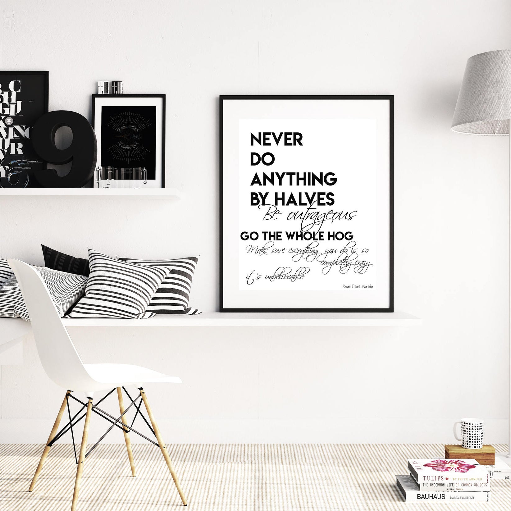 Roald Dahl MATILDA Wall Art Print in Black & White, Never Do Anything By Halves Quote for Kid's Room
