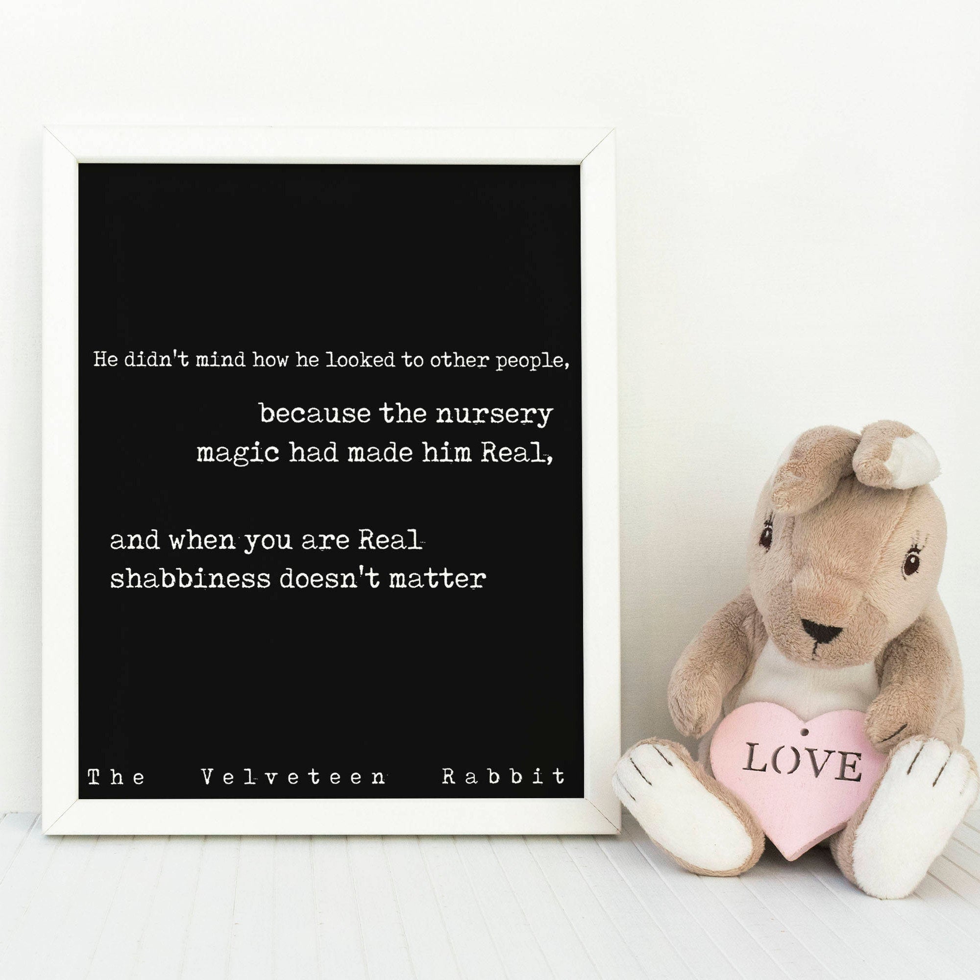 Velveteen Rabbit Quote Print, Margery Williams, Word Art Playroom Decor, Book Quotes When you are real shabbiness doesn't matter Unframed - BookQuoteDecor