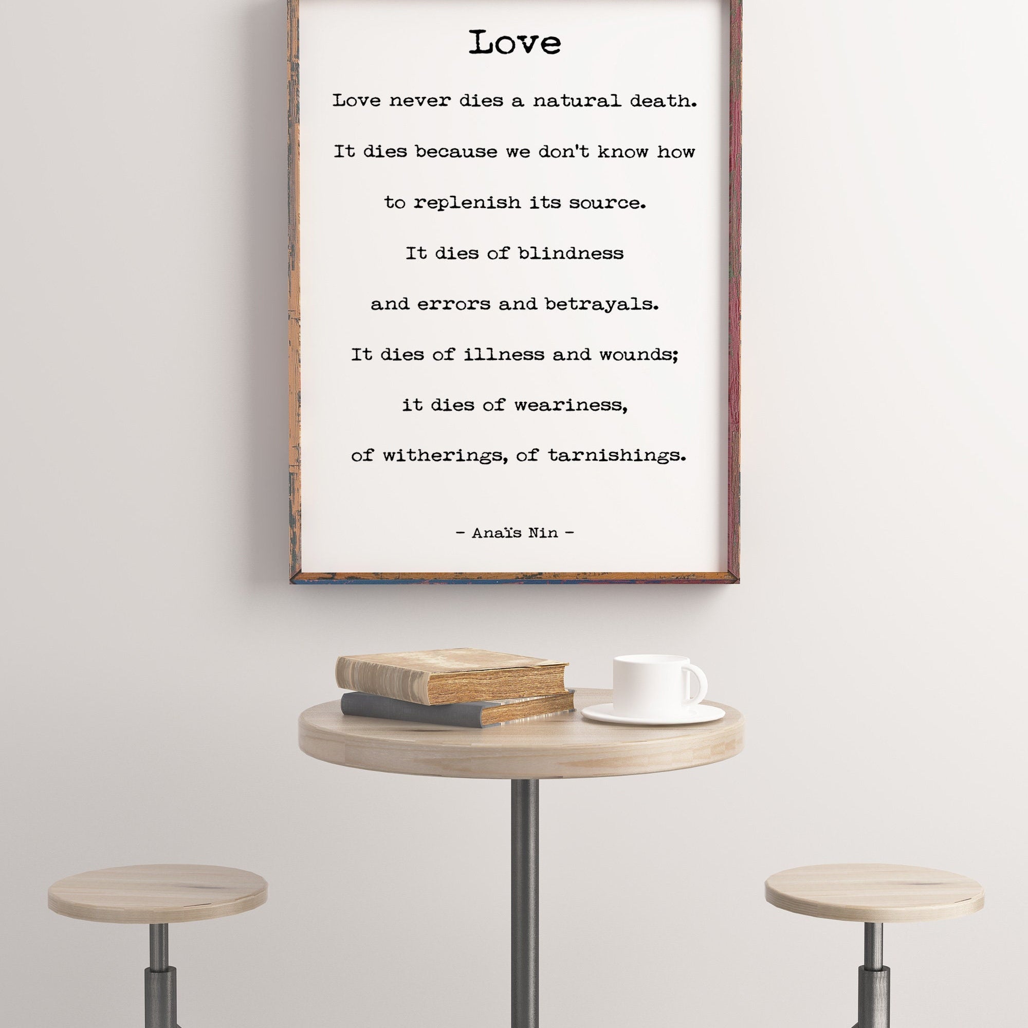 Anais Nin Quote Love never dies a natural death, Love Quote Print in black and white print for home wall decor