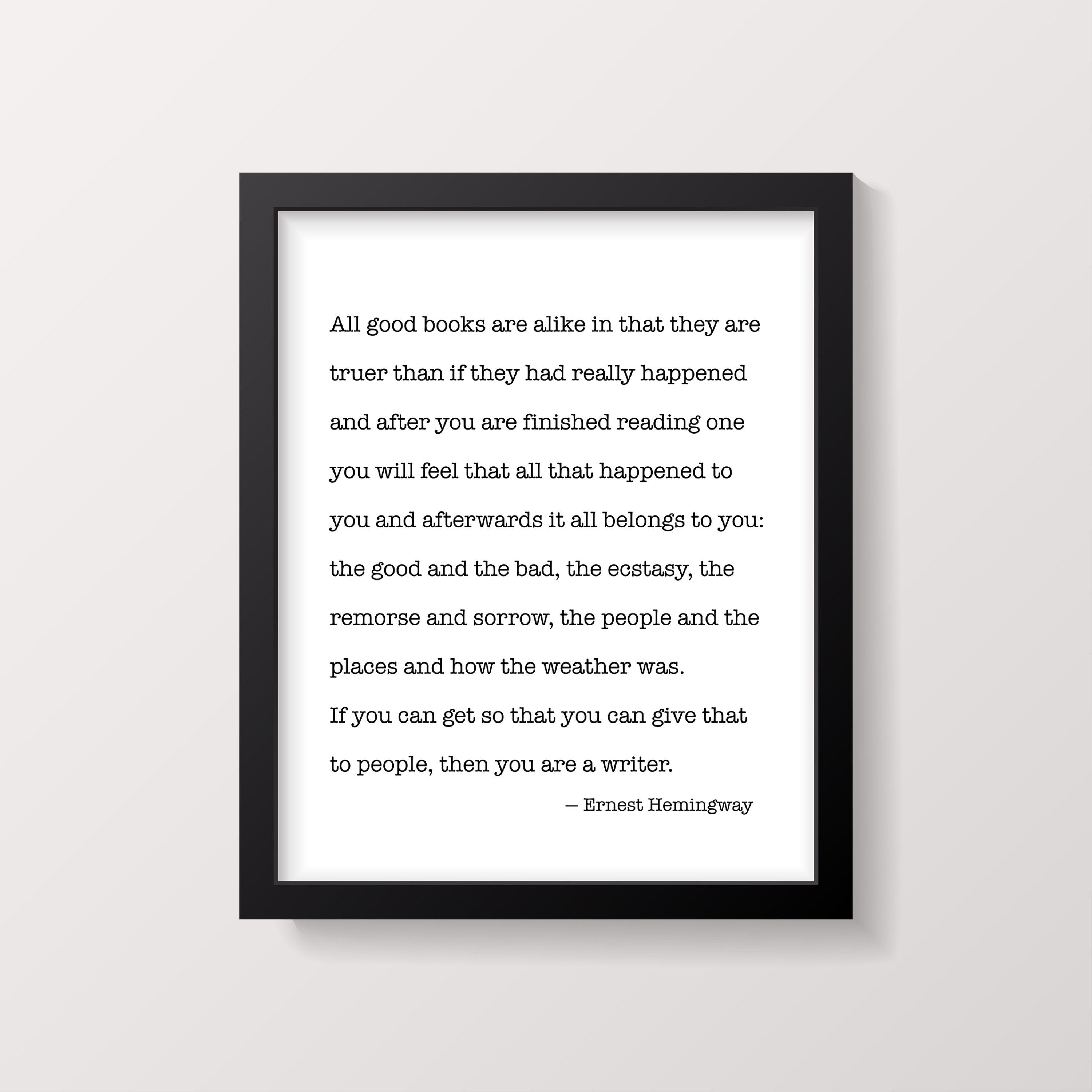 All Good Books Are Alike Ernest Hemingway Quote Print, Black and White Art for Home Wall Decor