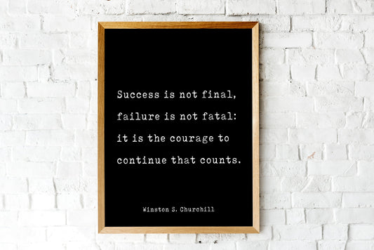 Winston Churchill Quote Print, Success Is Not Final, Failure Is Not Fatal Life Quote Modern Minimalist Art Inspirational, Unframed print - BookQuoteDecor