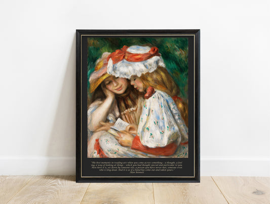 Alan Bennett best moments in reading quote print with Renoir Two Girls Reading, in a black frame
