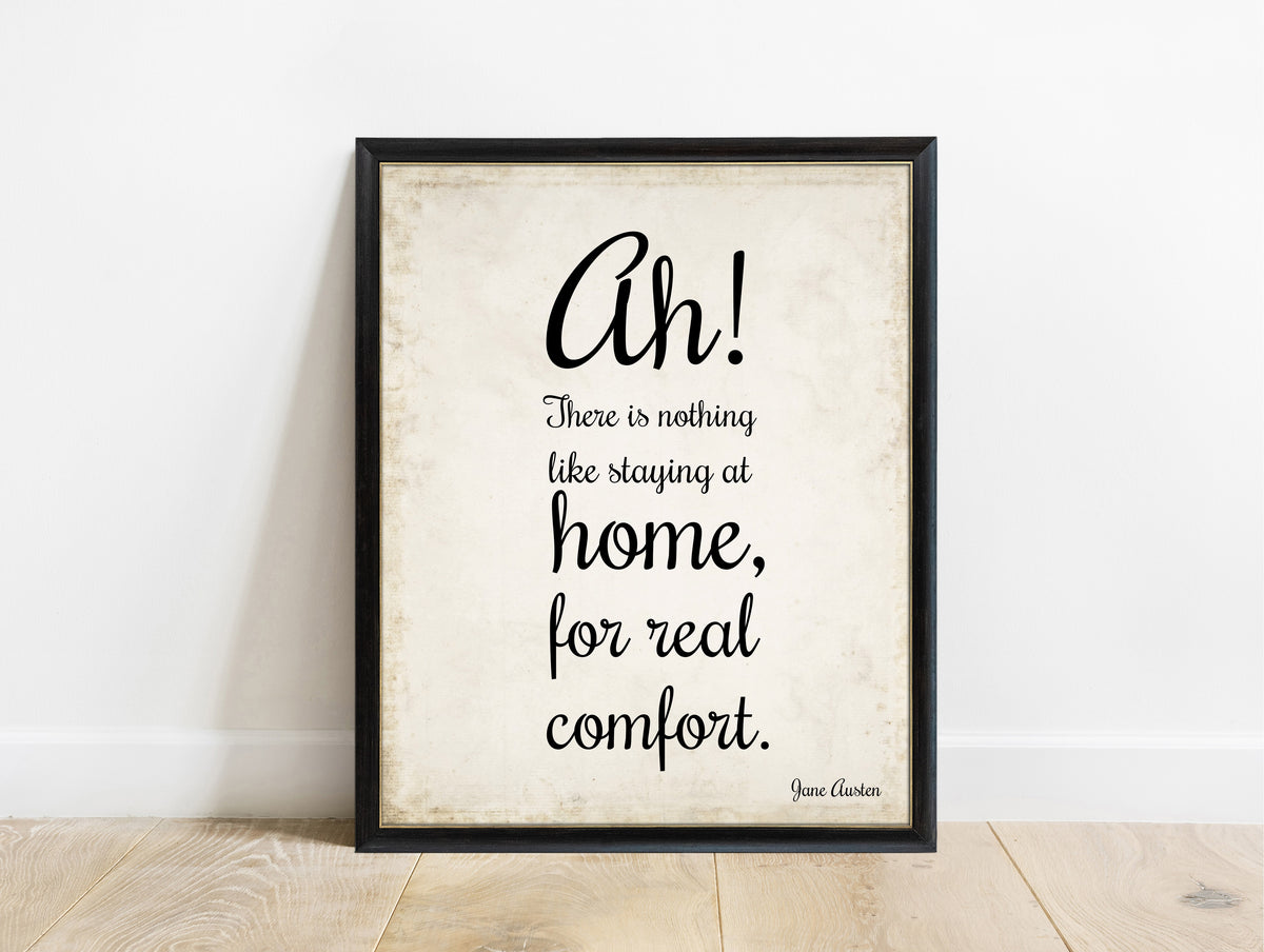 Jane Austen Mansfield Park Nothing Like Staying At Home print in a black frame, vintage background