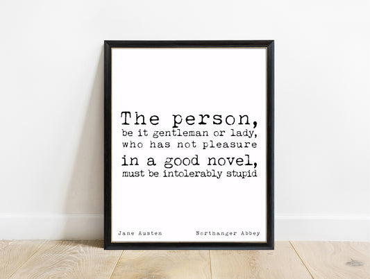 Jane Austen Northanger Abbey good novel quote print in a black frame, white background